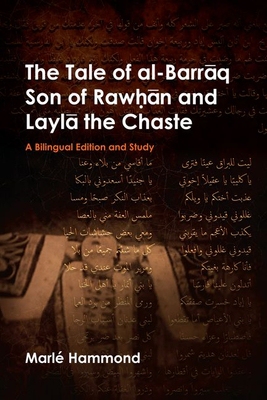 【预订】The Tale of al-Barrāq Son of Rawḥān and Laylā the Chaste