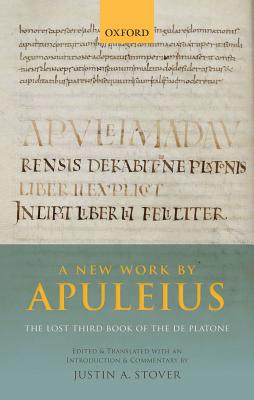 【预订】A New Work by Apuleius: The Lost Third Book of the De Platone