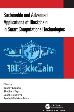 【预订】Sustainable and Advanced Applications of Blockchain in Smart Computa 9781032044217