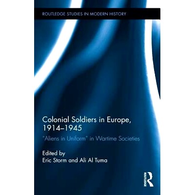 预订 Colonial Soldiers in Europe, 1914-1945: 
