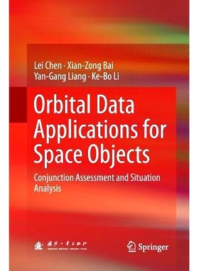 预订 Orbital Data Applications for Space Objects: Conjunction Assessment and Situation Analysis 空间物体的轨道数据应用: