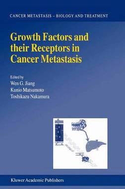 【预订】Growth Factors and their Receptors in Cancer Metastasis