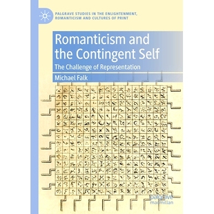 the 9783031499 挑战 Romanticism and Representation Self Contingent 自我：代表性 预订 The 浪漫主义与偶然 Challenge