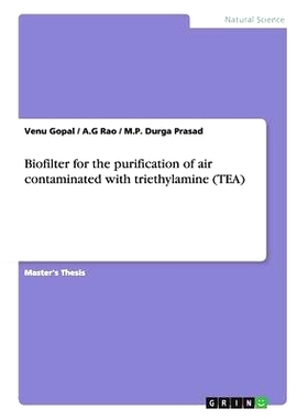 预订 Biofilter for the purification of air contaminated with triethylamine (TEA): 9783656867135