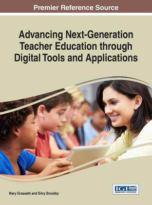 【预订】Advancing Next-Generation Teacher Education through Digital Tools and Applications