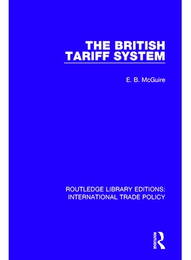 预订 The British Tariff System 英国关税制度: 9781138106048