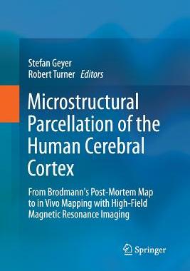 【预订】Microstructural Parcellation of the Human Cerebral Cortex