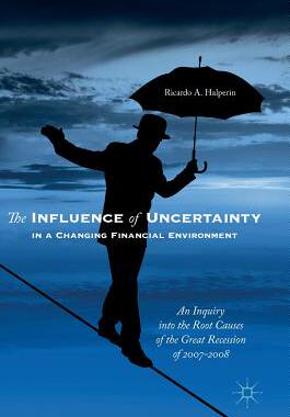 【预订】The Influence of Uncertainty in a Changing Financial Environment