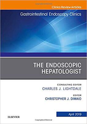 【预售】The Endoscopic Hepatologist, An Issue of Gastrointestinal Endoscopy Clinics