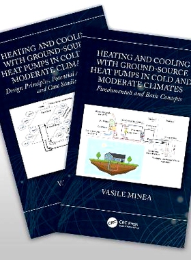 预订 Heating and Cooling with Ground-Source Heat Pumps in Moderate and Cold Climates, Two-Volume Set 地源热泵在中等与寒