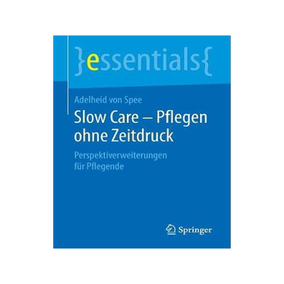 预订 Slow Care - Pflegen ohne Zeitdruck