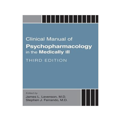 [预订]Clinical Manual of Psychopharmacology in the Medically Ill 9781615375134