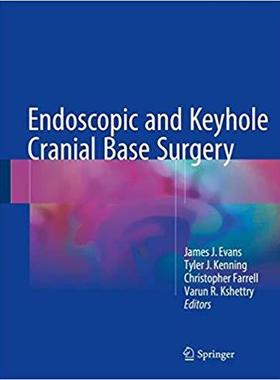 【预售】Endoscopic and Keyhole Cranial Base Surgery