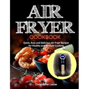 Quick Delicious Air Cookbook Fuss 9781791700195 预订 Easy Fryer for Recipes and Cooking Healthy