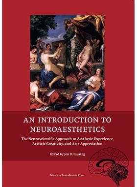 预订 An Introduction to Neuroaesthetics: The Neuroscientific Approach to Aesthetic Experience, Artistic Creativity and A