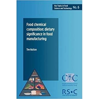 预订 Food Chemical Composition: Dietary Significance in Food Manufacturing 食品化学成分：食品制造中的饮食意义: 978090594