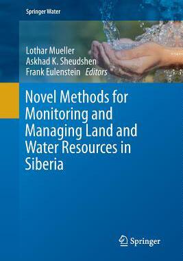 预订 Novel Methods for Monitoring and Managing Land and Water Resources in Siberia