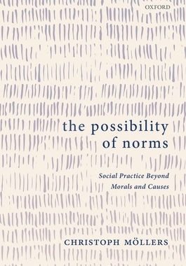 【预订】The Possibility of Norms