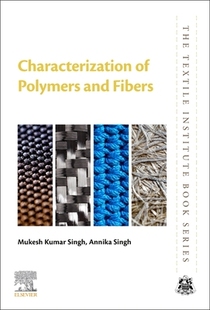 Characterization Polymers and 9780128239865 Fibers 预订
