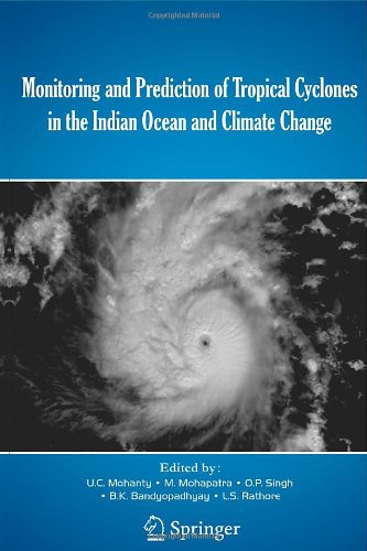 【预订】Monitoring and Prediction of Tropical Cyclones in the Indian Ocean and Climate Change-封面