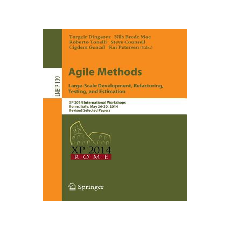 预订 Agile Methods. Large-Scale Development, Refactoring, Testing, and Estimation