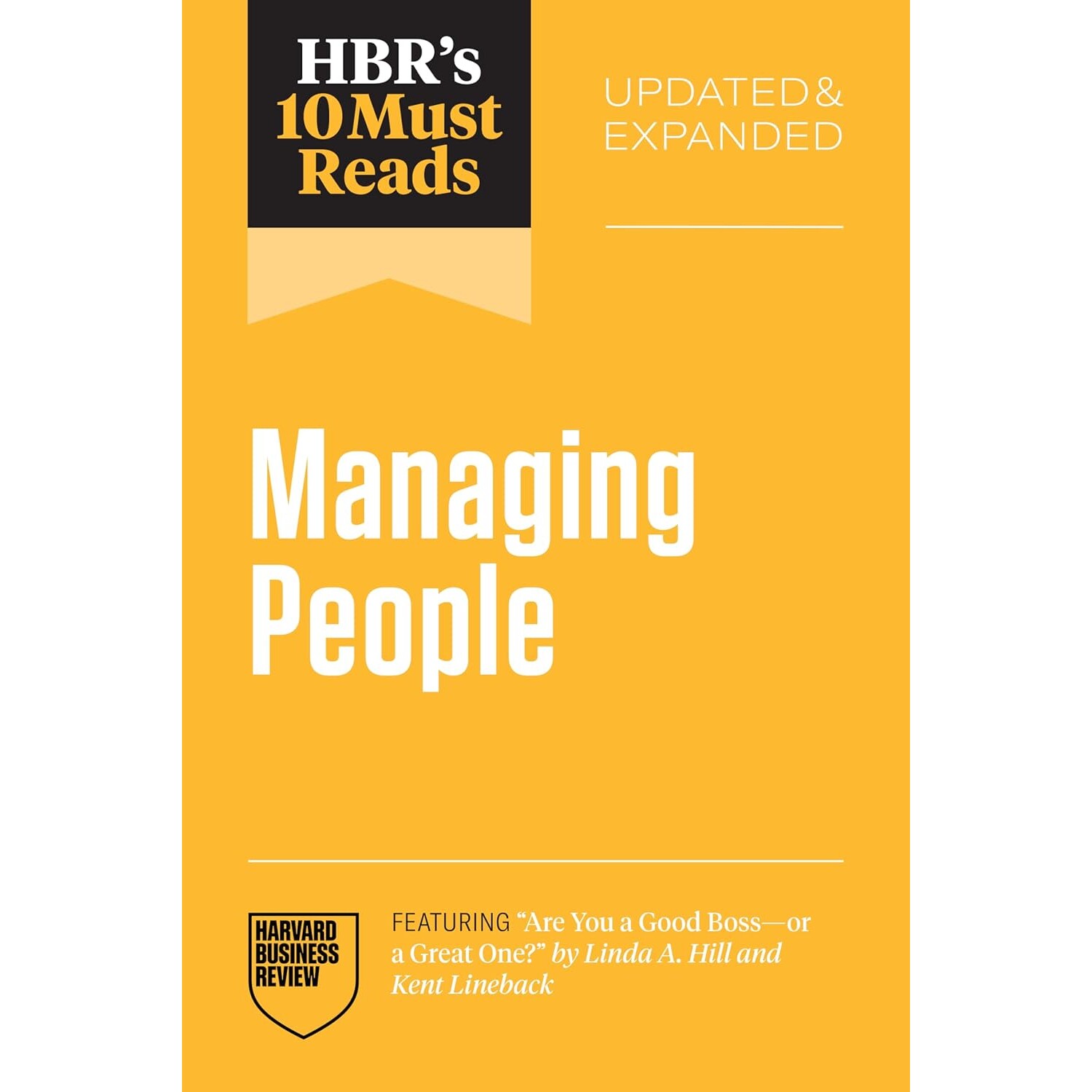 哈佛商业评论管理必读 团队竞争力 新修订版 HBR's 10 Must Reads on Managing People 英文原版 Linda Hill 上任第一年 超级老板