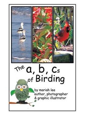 [预订]The A, B, Cs of Birding 9781728336930