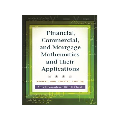 [预订]Financial, Commercial, and Mortgage Mathematics and Their Applications 9781440830938