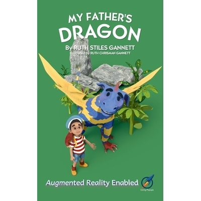 预订 My Father’s Dragon: AUGMENTED REALITY enabled: 9781960635013