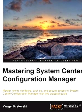 预订 Mastering System Center Configuration Manager 掌握System Center Configuration Manager: 9781782175452
