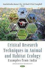 [预订]Critical Research Techniques in Animal and Habitat Ecology: Examples from India 9781536197204