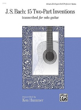【预订】J. S. Bach: 15 Two-part Inventions Transcribed for Solo Guitar