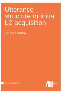【预订】Utterance structure in initial L2 acquisition