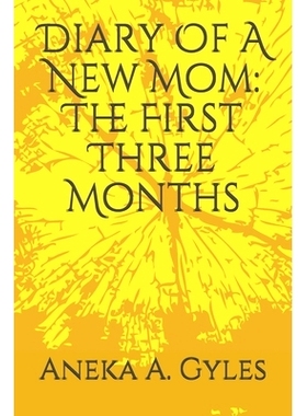 预订 Diary Of A New Mom: The First Three Months: 9781712984642