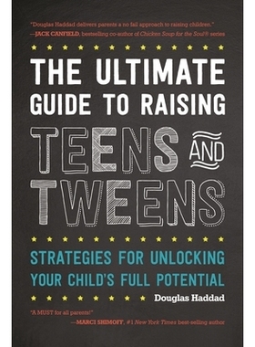 预订 The Ultimate Guide to Raising Teens and Tweens: Strategies for Unlocking Your Child’s Full Potential 抚养青少年和
