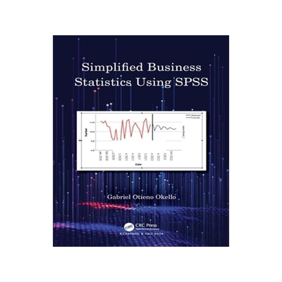 [预订]Simplified Business Statistics Using SPSS 9781032265179