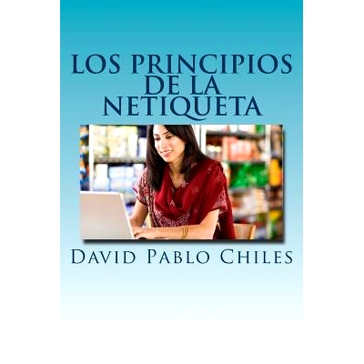 预订 Los Principios de la Netiqueta: 9781500204235