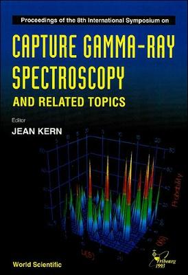 【预订】CAPTURE GAMMA-RAY SPECTROSCOPY AND RELATED TOPICS - PROCEEDINGS OF THE 8TH INTERNATIONAL SYMPOSIUM