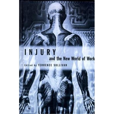 预订 Injury and the New World of Work: 9780774807487