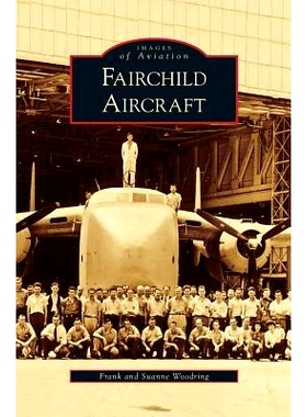 预订 Fairchild Aircraft: 9781531627157