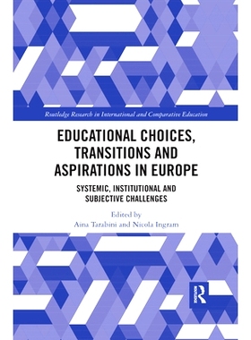 预订 Educational Choices, Transitions and Aspirations in Europe: Systemic, Institutional and Subjective Challenges 欧洲