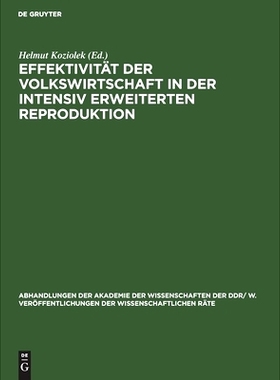 预订 Effektivität der Volkswirtschaft in der intensiv erweiterten Reproduktion: 9783112483657
