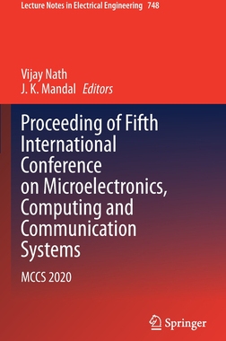 【预订】Proceeding of Fifth International Conference on Microelectronics, Computing and Commun 9789811602740