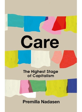 预订 Care: The Highest Stage of Capitalism 关心: 9798888900550