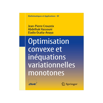 预订 Optimisation convexe et inéquations variationnelles monotones