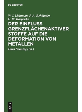 预订 Der Einfluss grenzflächenaktiver Stoffe auf die Deformation von Metallen: 9783112480090