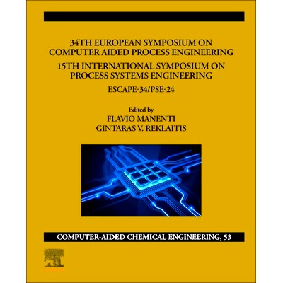 预订 34th European Symposium on Computer Aided Process Engineering /15th International Symposium on Process Systems Engi