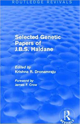 【预售】Selected Genetic Papers of J.B.S. Haldane (Routledge Revivals)