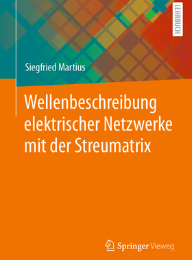 预订 Wellenbeschreibung elektrischer Netzwerke mit der Streumatrix