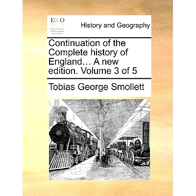 预订 Continuation of the Complete History of England... a New Edition. Volume 3 of 5: 9781170594612